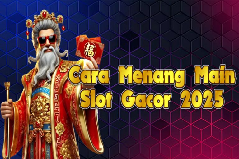 cara menang main slot gacor