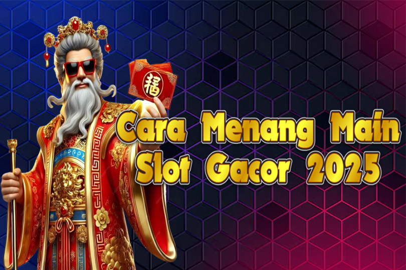 cara menang main slot gacor